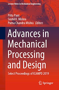 Advances in Mechanical Processing and Design -  - E-Book