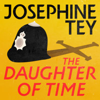 The Daughter of Time - Josephine Tey - Hörbuch