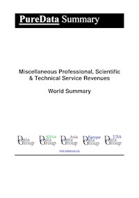 Miscellaneous Professional, Scientific & Technical Service Revenues World Summary - Editorial DataGroup - E-Book
