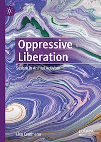 Oppressive Liberation - Lisa Kemmerer - E-Book