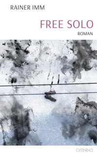 Free Solo - Rainer Imm - E-Book