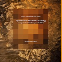 Systemisches Business-Coaching - Jessica Andermahr - E-Book