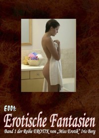 E001: Erotische Fantasien - Iris Berg - E-Book