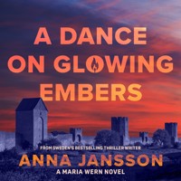 A Dance on Glowing Embers - Anna  Jansson - Hörbuch