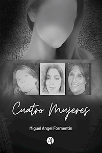 Cuatro Mujeres - Cuatro Mujeres - E-Book