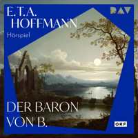 Der Baron von B. - E.T.A. Hoffmann - Hörbuch