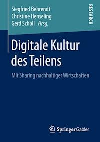 Digitale Kultur des Teilens -  - E-Book