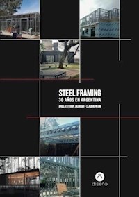 Steel Framing 30 años en Argentina - JAUREGUI ESTEBAN - E-Book