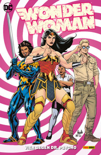 Wonder Woman - Bd. 4 (3. Serie): Vier gegen Dr. Psycho - Michael W. Conrad - E-Book