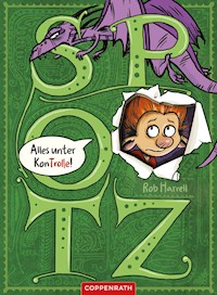 Spotz (Bd. 1) - Rob Harrell - E-Book