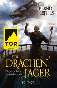 Der Drachenjäger - Die erste Reise ins Wolkenmeer - Bernd Perplies - E-Book