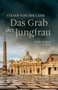 Das Grab der Jungfrau - Stefan Lahr - E-Book