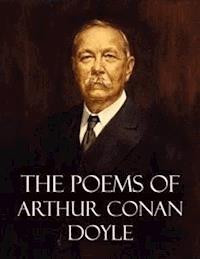 The Poems of Arthur Conan Doyle - Arthur Conan Doyle - E-Book