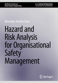 Hazard and Risk Analysis for Organisational Safety Management - Alexander Arnfinn Olsen - E-Book