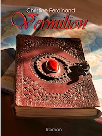 Vermilion - Christine Ferdinand - E-Book
