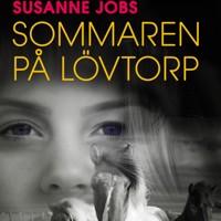 Sommaren på Lövtorp (oförkortat) - Susanne Jobs - Hörbuch