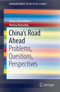 China’s Road Ahead - Roland Benedikter - E-Book