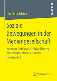 Soziale Bewegungen in der Mediengesellschaft - Henriette Schade - E-Book