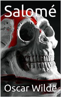 Salomé - Oscar Wilde - E-Book