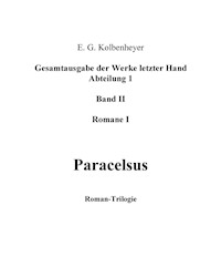Paracelsus - Erwin Guido Kolbenheyer - E-Book