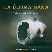 La última nana - T1E06 - Carla Nigra Ciurana - Hörbuch