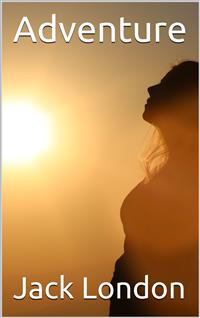Adventure - Jack London - E-Book