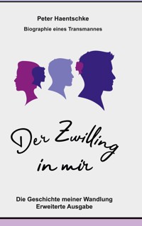 Der Zwilling in mir - Peter Haentschke - E-Book