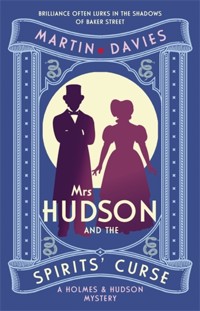 Mrs Hudson and the Spirits' Curse - Martin Davies - E-Book