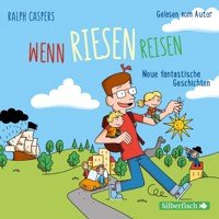Wenn Riesen reisen - Ralph Caspers - Hörbuch
