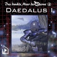Das dunkle Meer der Sterne 4 - Daedalus I - Dane Rahlmeyer - Hörbuch
