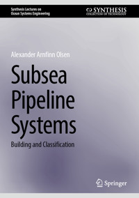 Subsea Pipeline Systems - Alexander Arnfinn Olsen - E-Book
