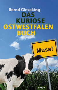 Das kuriose Ostwestfalen Buch - Bernd Gieseking - E-Book