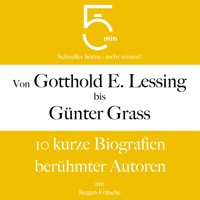 Von Gotthold Ephraim Lessing bis Günter Grass - 5 Minuten - Hörbuch