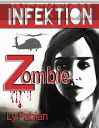 Infektion - Ly Fabian - E-Book