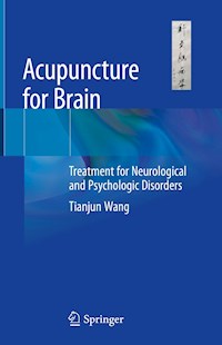 Acupuncture for Brain - Tianjun Wang - E-Book