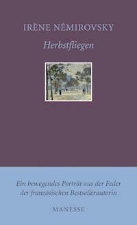 Herbstfliegen - Irène Némirovsky - E-Book