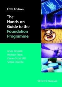 The Hands-on Guide to the Foundation Programme - Anna Donald - E-Book