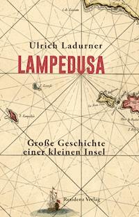 Lampedusa - Ulrich Ladurner - E-Book