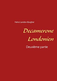 Decamerone Londonien - Heinz Landon-Burgher - E-Book