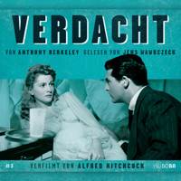 Verdacht - Francis Iles - Hörbuch