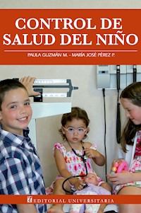 Control de salud del niño - Paula Guzmán M. - E-Book