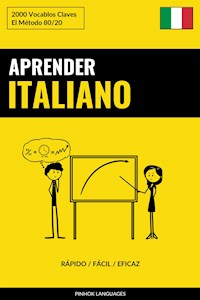 Aprender Italiano - Rápido / Fácil / Eficaz - Pinhok Languages - E-Book