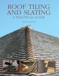 Roof Tiling and Slating - Kevin Taylor - E-Book