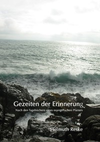 Gezeiten der Erinnerung - Helmuth Reske - E-Book