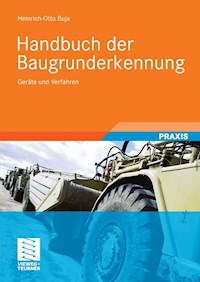 Handbuch der Baugrunderkennung - Heinrich Otto Buja - E-Book