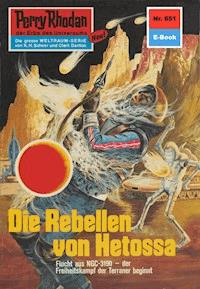 Perry Rhodan 651: Die Rebellen von Hetossa - Ernst Vlcek - E-Book