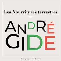 Les Nourritures Terrestres - André Gide - Hörbuch