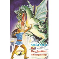 Die Nibelungen-Sage, 1: Teil 1: Siegfried der Drachentöter - Rolf Ell - Hörbuch