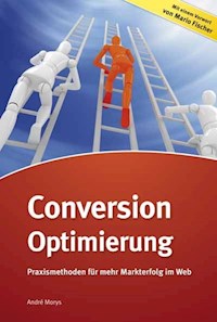 Conversion-Optimierung - Andrè Morys - E-Book