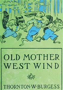 Old Mother West Wind - Thornton W. Burgess - E-Book